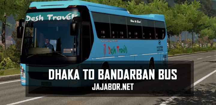 Dhaka To Bandarban Bus