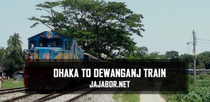 Dhaka To Dewanganj Train